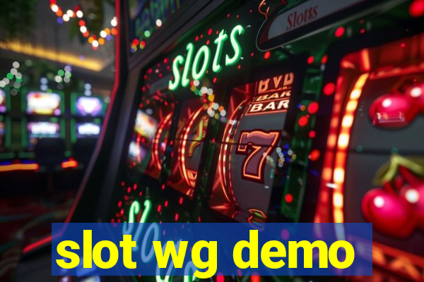 slot wg demo